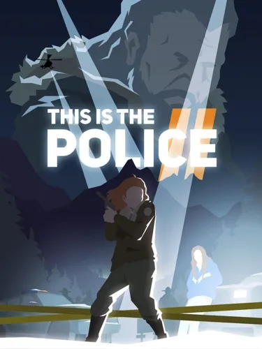 Portada de This Is the Police 2