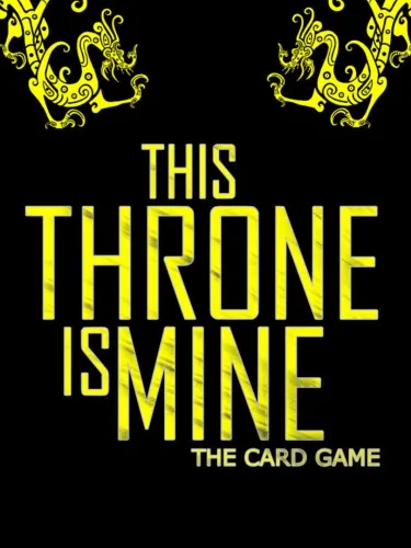 Portada de This Throne Is Mine: The Card Game