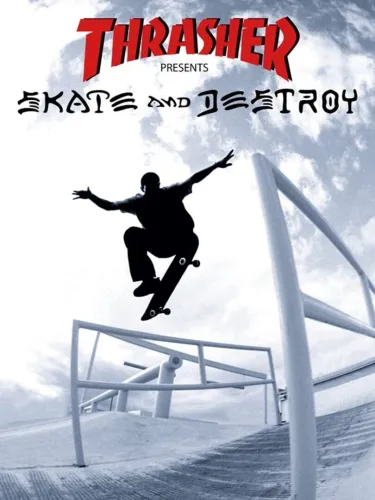 Portada de Thrasher Presents: Skate and Destroy