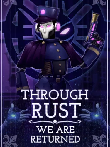 Portada de Through Rust We Are Returned