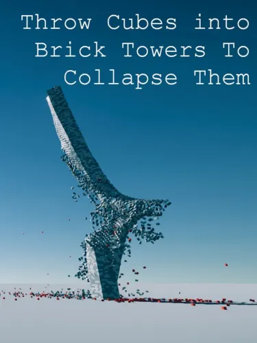 Portada de Throw Cubes into Brick Towers to Collapse Them