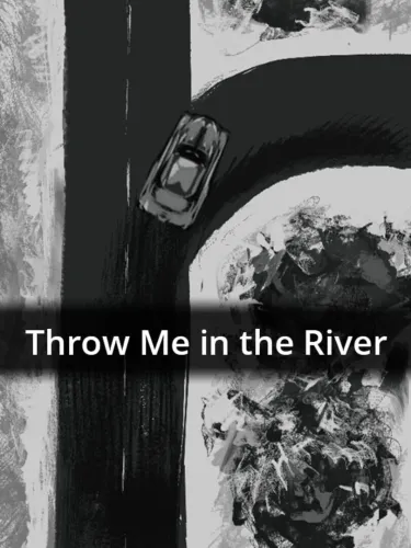 Portada de Throw Me in the River