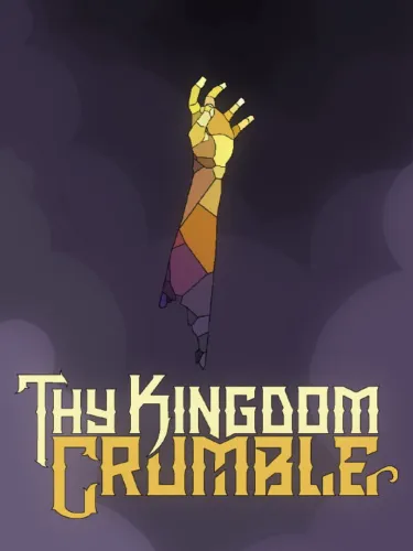 Portada de Thy Kingdom Crumble