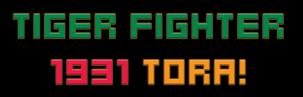 Tiger Fighter 1931: Tora!