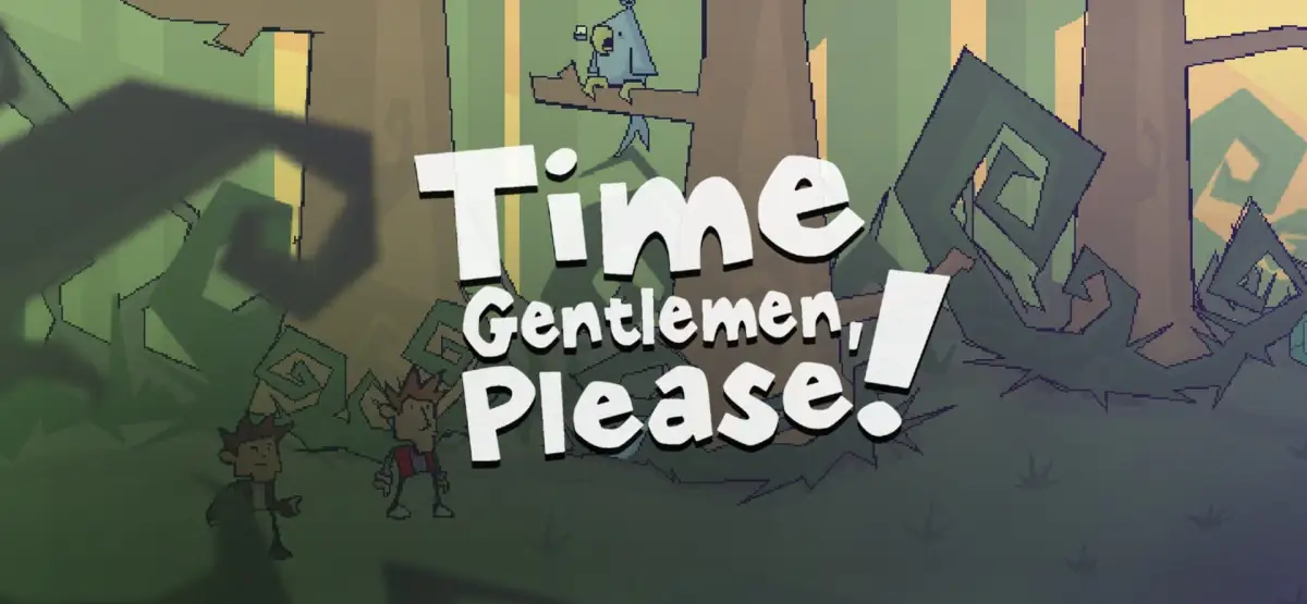 Time Gentlemen, Please!