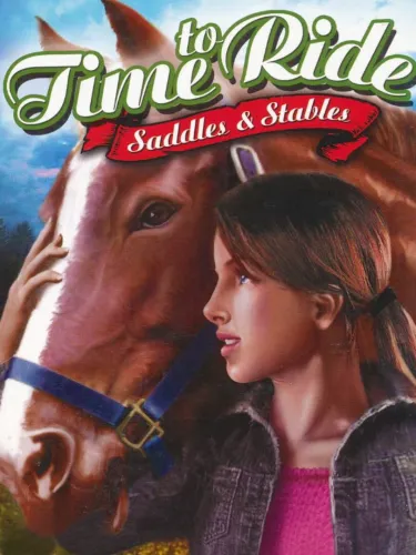 Portada de Time to Ride: Saddles & Stables