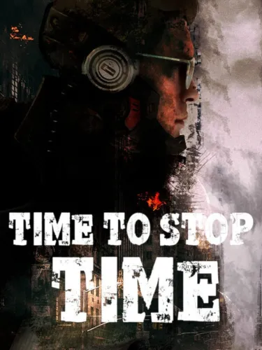 Portada de Time to Stop Time