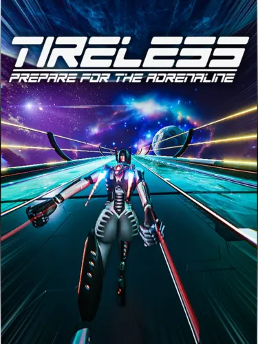 Portada de Tireless: Prepare For the Adrenaline