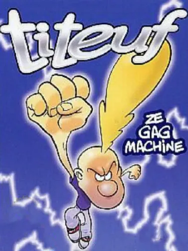 Portada de Titeuf: Ze Gag Machine