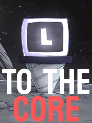 Portada de To the Core