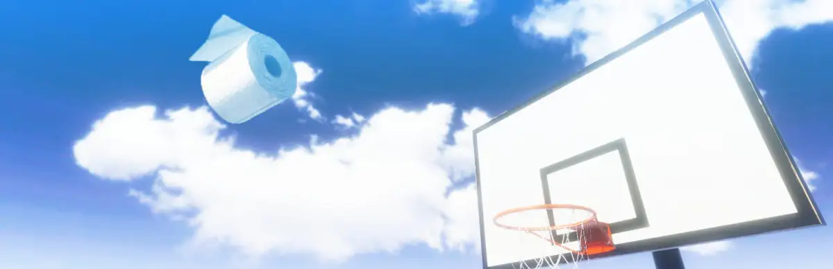 Toilet paper wants to be a basketball