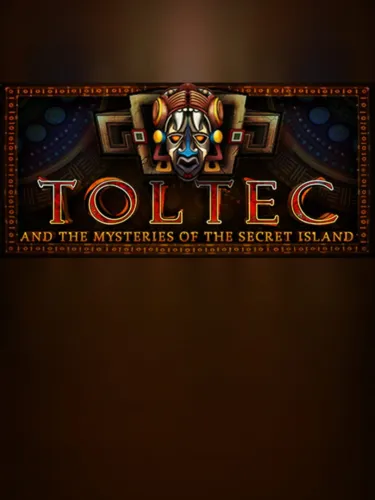 Portada de Toltec and the Mysteries of the Secret Island