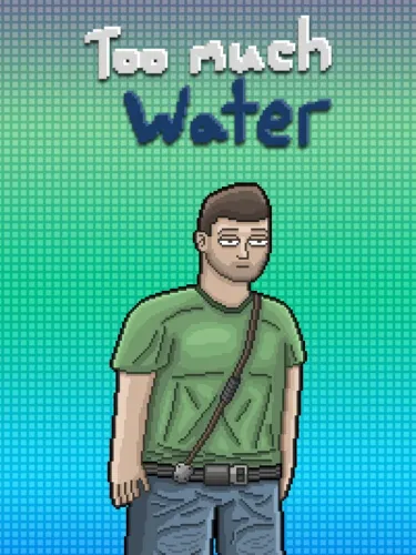 Portada de Too Much Water