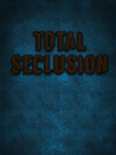 Portada de Total Seclusion