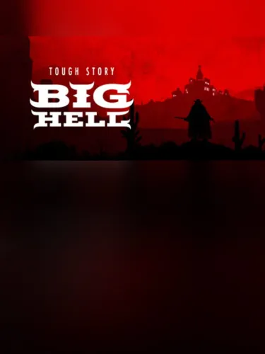 Portada de Tough Story: Big Hell