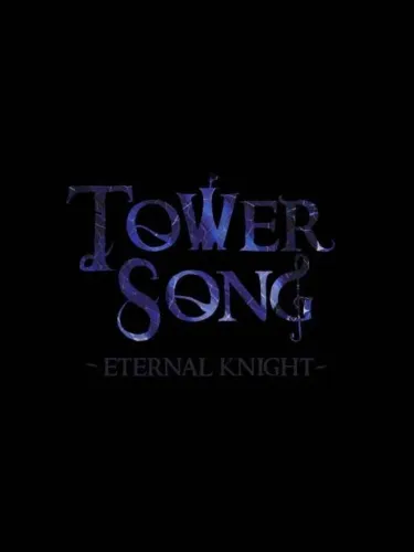 Portada de Tower Song: Eternal Knight