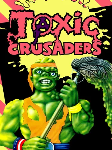 Portada de Toxic Crusaders