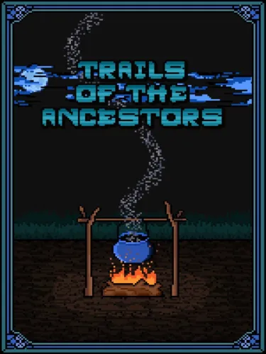 Portada de Trails of the Ancestors