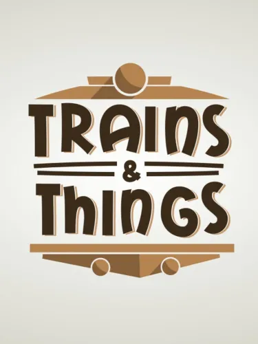 Portada de Trains & Things