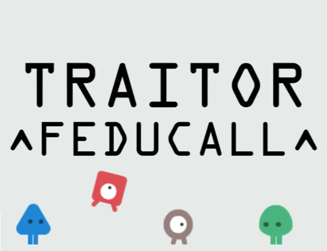 Traitor: Feducall