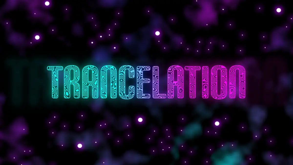 Trancelation