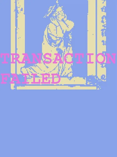 Portada de Transaction Failed