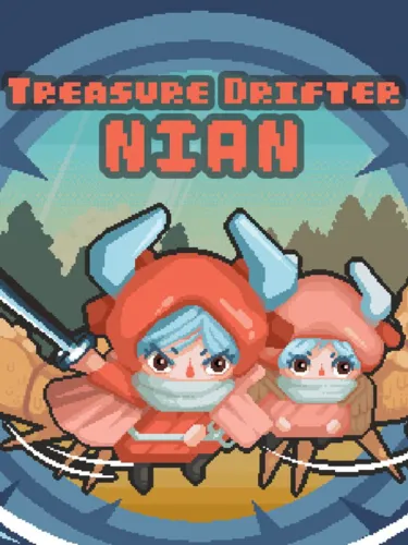 Portada de Treasure Drifter: Nian