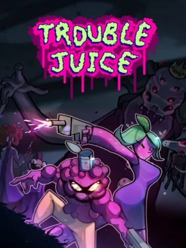 Portada de Trouble Juice