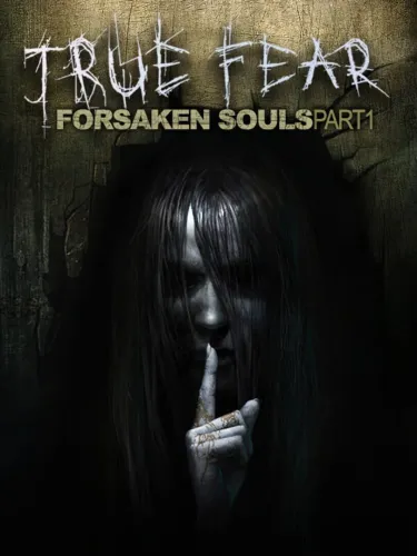 Portada de True Fear: Forsaken Souls Part 1