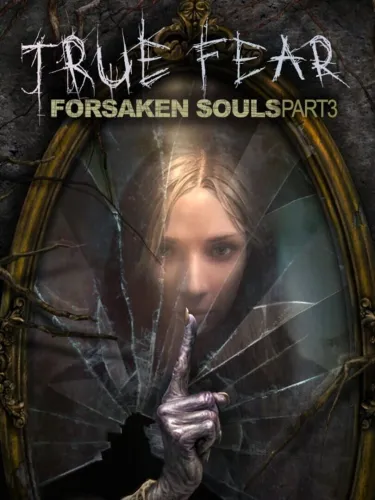 Portada de True Fear: Forsaken Souls Part 3