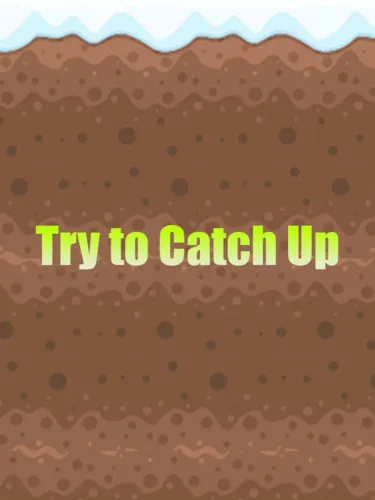 Portada de Try to Catch Up