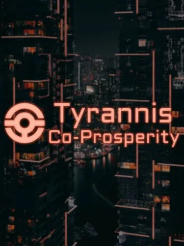 Portada de Tyrannis: Co-Prosperity