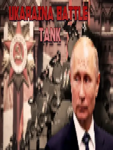 Portada de Ukraina Battle Tank!: Putin Edition