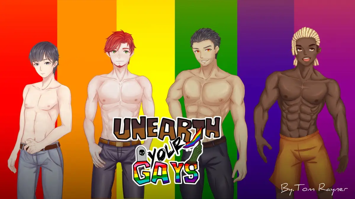 Unearth Your Gays