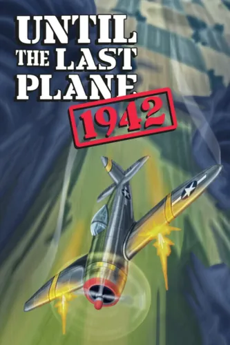 Portada de Until the Last Plane 1942