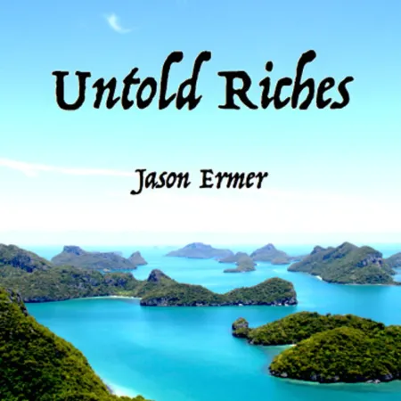 Portada de Untold Riches