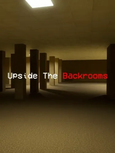 Portada de Upside the Backrooms