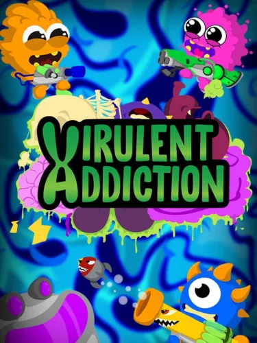 Portada de Virulent Addiction