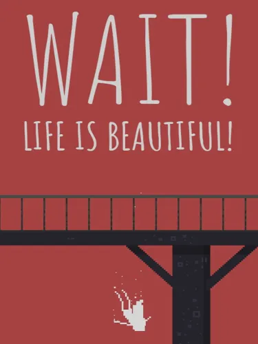 Portada de Wait! Life is beautiful!