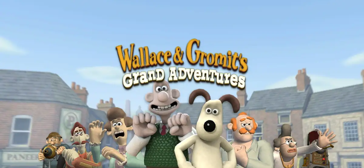 Wallace & Gromit’s Grand Adventures