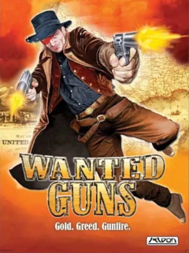 Portada de Wanted Guns: Gold. Greed. Gunfire