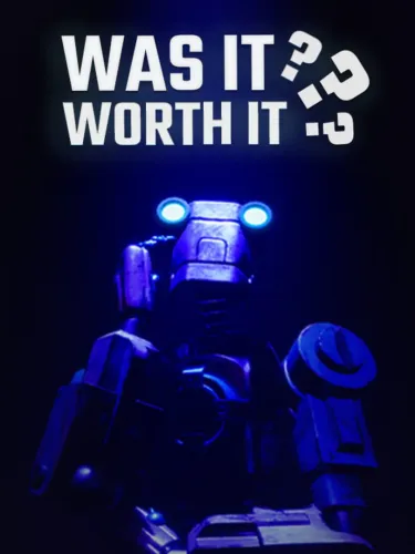 Portada de Was It Worth It?