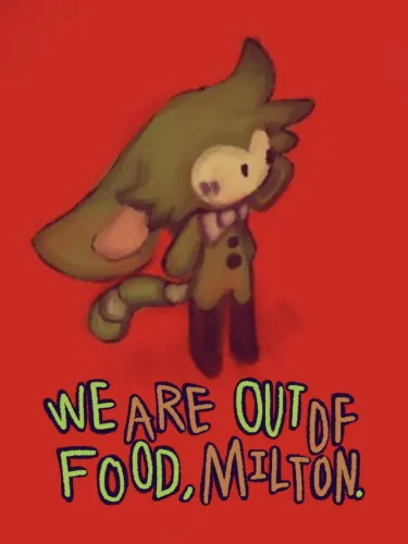 Portada de We Are Out of Food, Milton.