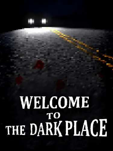 Portada de Welcome to the Dark Place