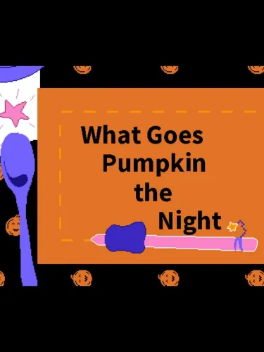 Portada de What Goes Pumpkin the Night