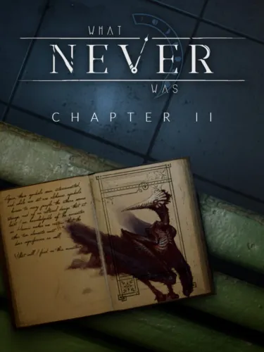 Portada de What Never Was: Chapter II