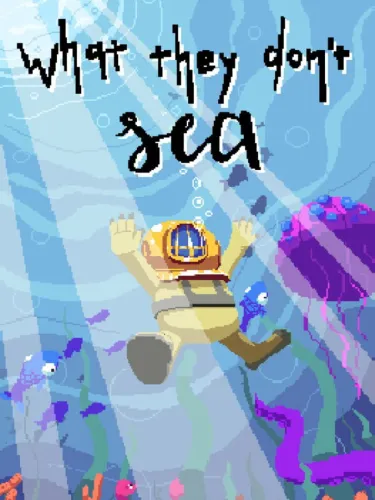 Portada de What They Don’t Sea