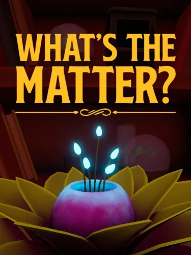 Portada de What’s the Matter? VR