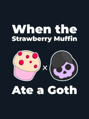 Portada de When the Strawberry Muffin Ate a Goth