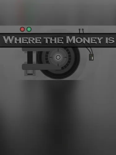 Portada de Where the Money Is